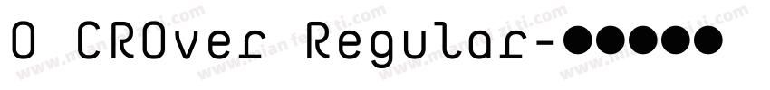 O CROver Regular字体转换